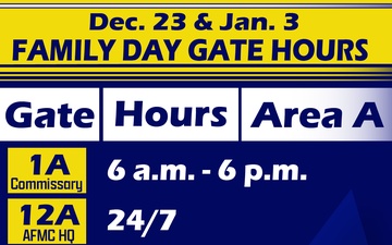 Holiday &amp; Family Gate hours WPAFB