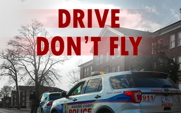 Drive, Don&amp;#39;t Fly