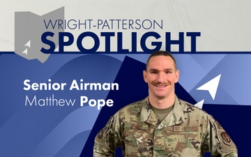 Spotlight - Senior Airman Matthew Pope