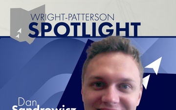 Wright-Patterson Spotlight - Dan Sandrowicz