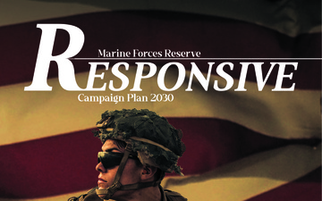 &quot;RESPONSIVE&quot; | Marine Forces Reserve Campaign Plan 2030 Poster