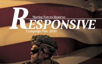 &quot;RESPONSIVE&quot; | Marine Forces Reserve Campaign Plan 2030 Poster (Right Side)