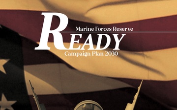 &quot;READY&quot; | Marine Forces Reserve Campaign Plan 2030 Poster (Middle)