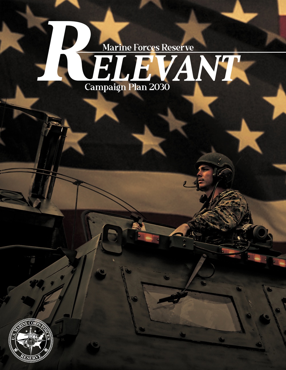 &quot;RELEVANT&quot; | Marine Forces Reserve Campaign Plan 2030 Poster (Left Side)