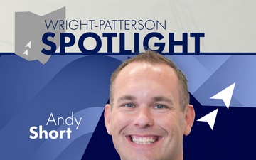 Wright-Patterson Spotlight: Andy Short