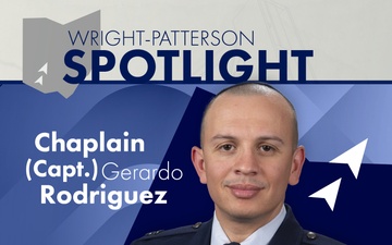 Wright-Patterson Spotlight: Chaplain (Capt.) Gerardo Rodriquez