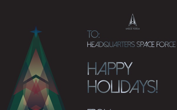 Holiday Greeting from Space Operations Command to HQ Space Force