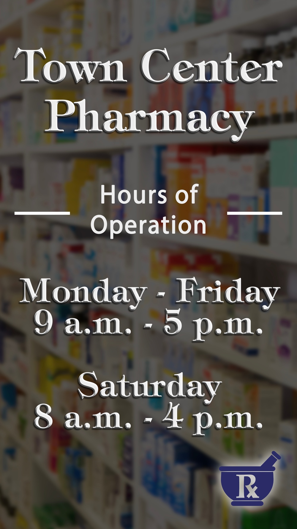 Town Center Pharmacy Hours