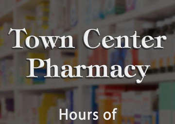 Town Center Pharmacy Hours
