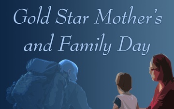 Gold Star Mother&amp;#39;s and Family Day