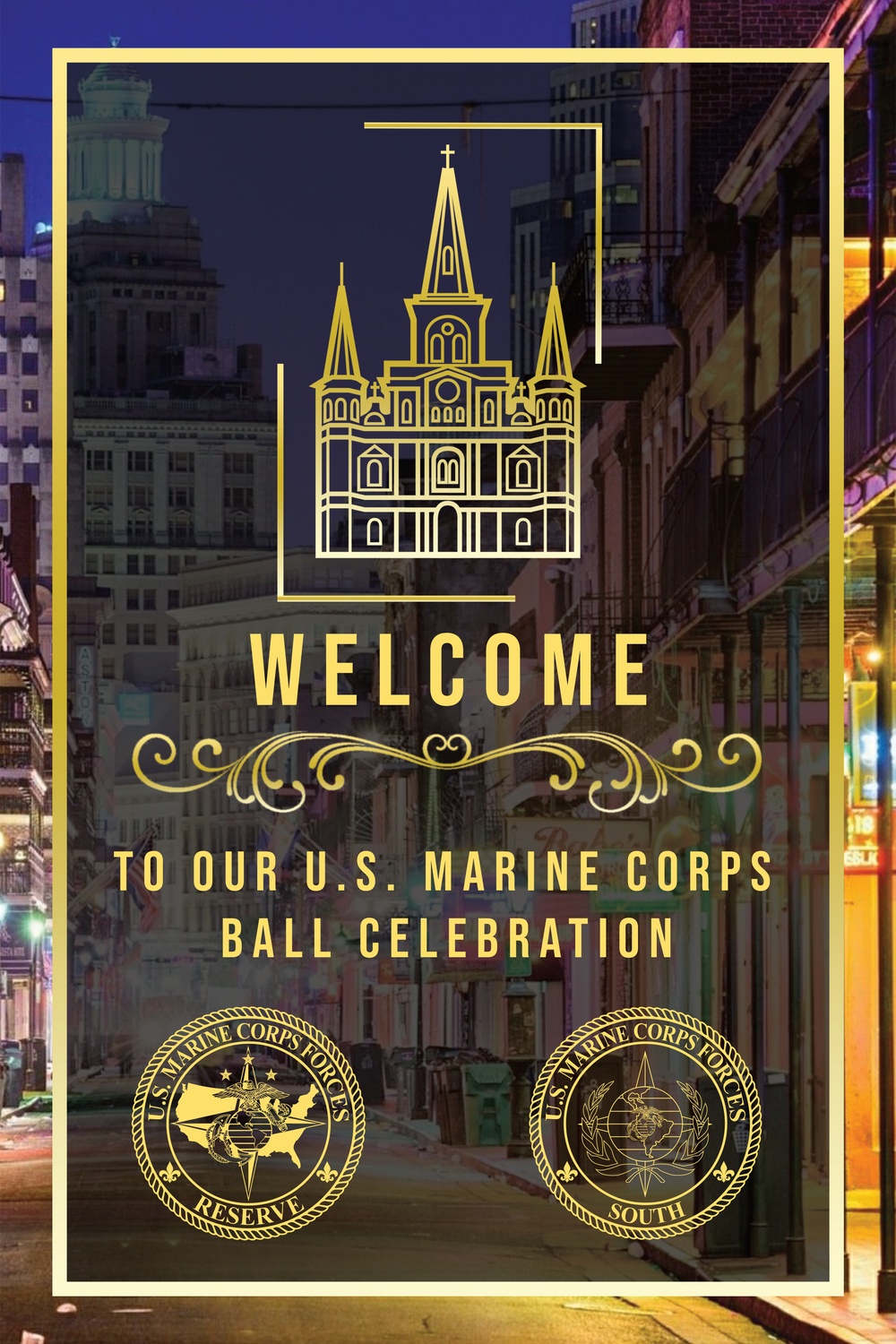 MARFORRES and MARFORSOUTH Marine Corps ball celebration welcome poster