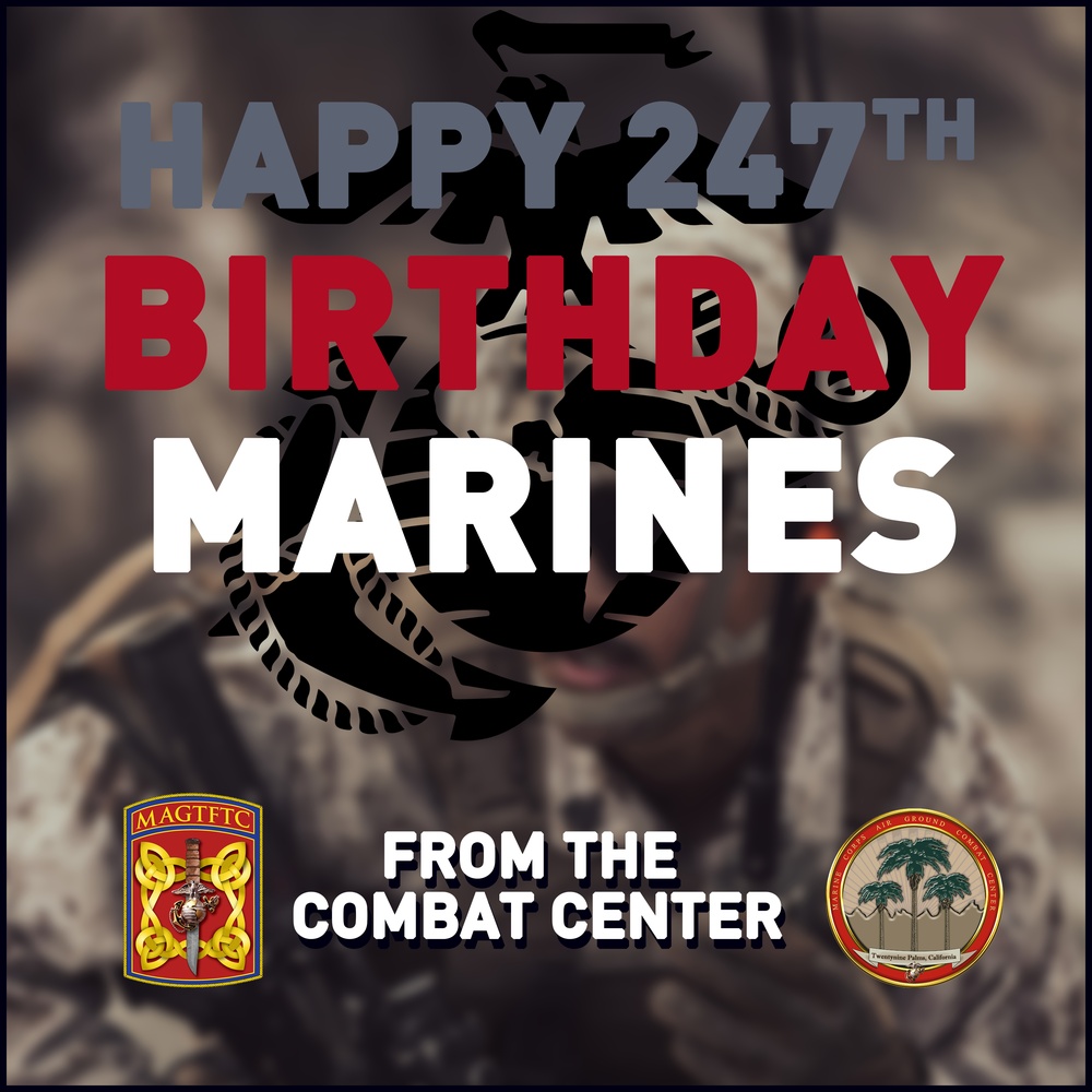Marine Corps Air Ground Combat Center wishes the Marine Corps a happy 247th birthday