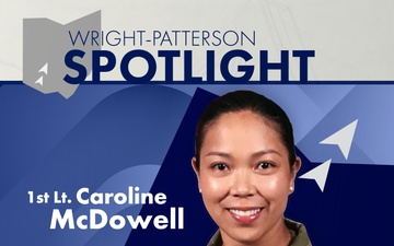 Wright-Patterson Spotlight: 1st Lt. Caroline McDowell