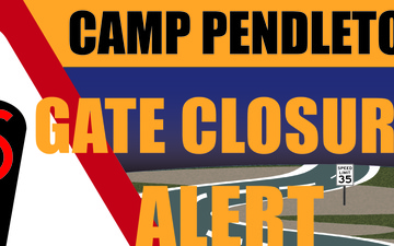 Camp Pendleton Gate Closure