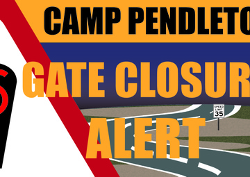 Camp Pendleton Gate Closure