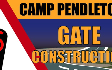 Camp Pendleton Gate Construction