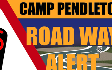 Camp Pendleton Road Alert