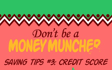 Don&amp;#39;t Be A Money Muncher - Checking Credit (Part 1)