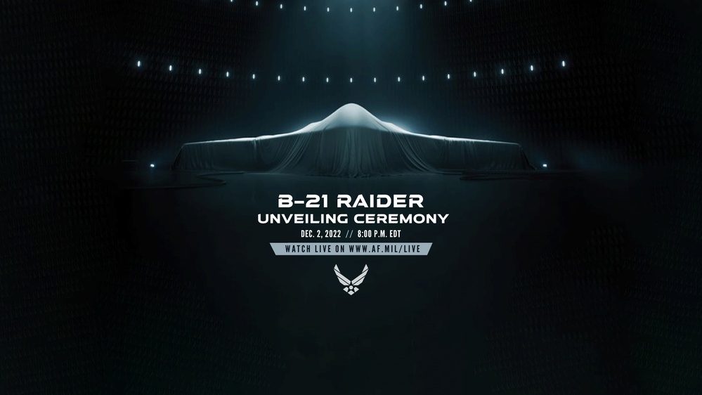 B-21 Raider Unveiling Ceremony