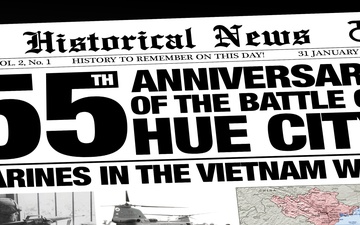 55th Anniversary of the Battle of Hue City