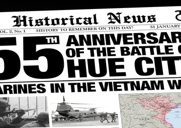55th Anniversary of the Battle of Hue City