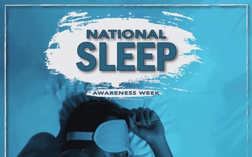 March 12-17 National Sleep Awareness Week