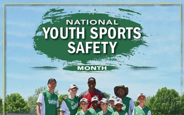 April - National Youth Sports Safety Month