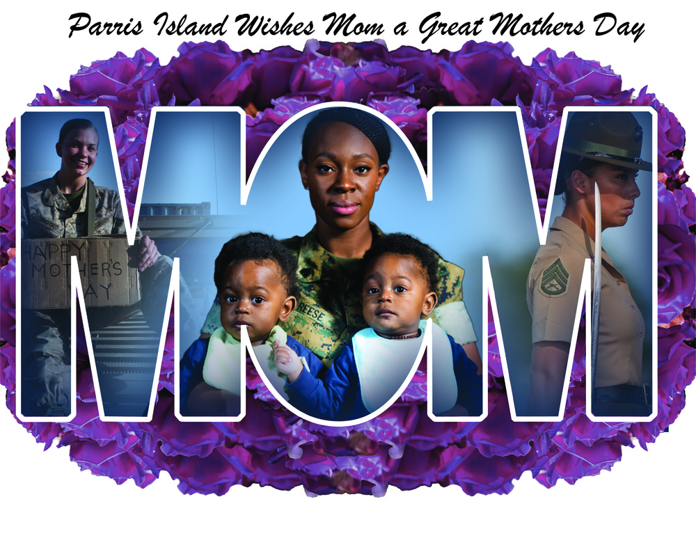 Happy Mothers Day From Parris Island