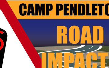 Camp Pendleton Road Impact