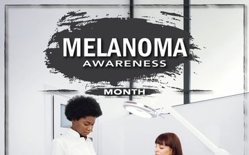 Melanoma Awareness Month