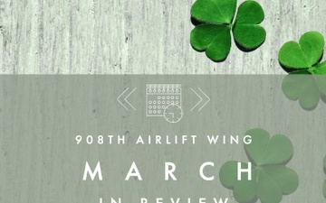 908th AW March 2024 in Review