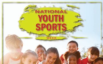 July 9-15 National Youth Sports Week
