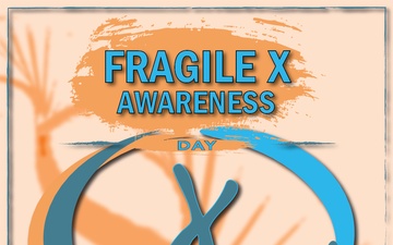 July 1 Fragile X Awareness Day