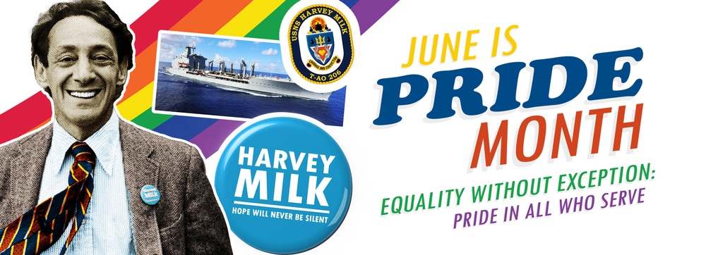 June Is Pride Month: Equality without Exception/Pride In All Who Serve