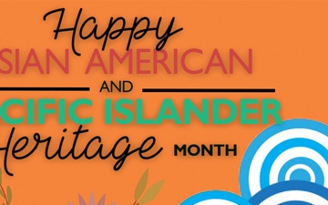 Asian American and Pacific Islander Heritage Month