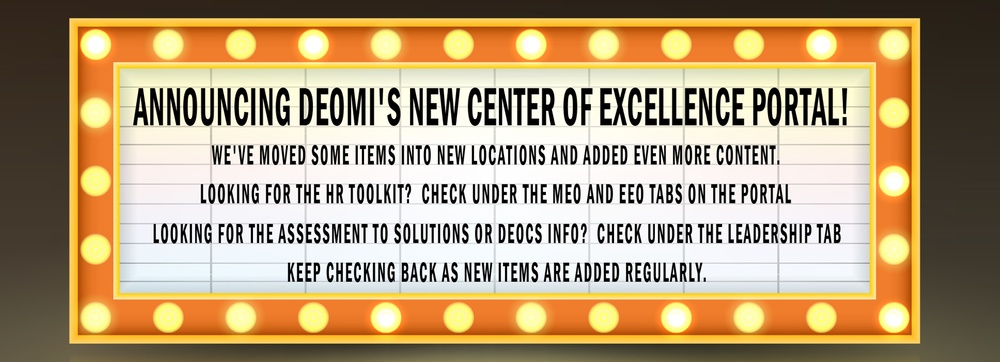 ANNOUNCING DEOMI&amp;#39;S NEW CENTER OF EXCELLENCE PORTAL!