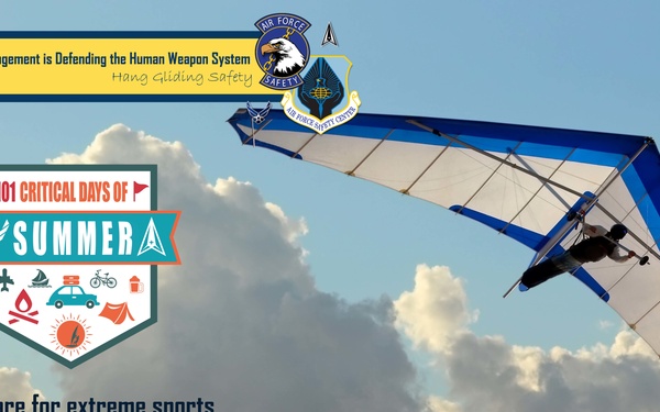 101 Critical Day of Summer - Hand Gliding Safety