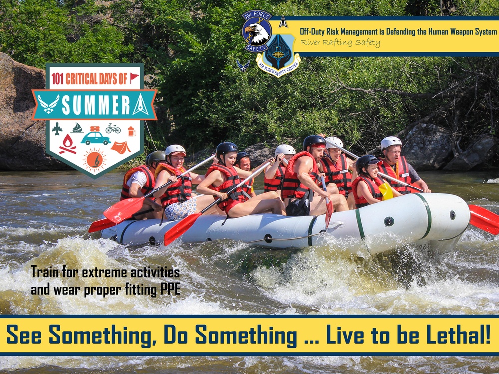 101 Critical Day of Summer - River Rafting Safety