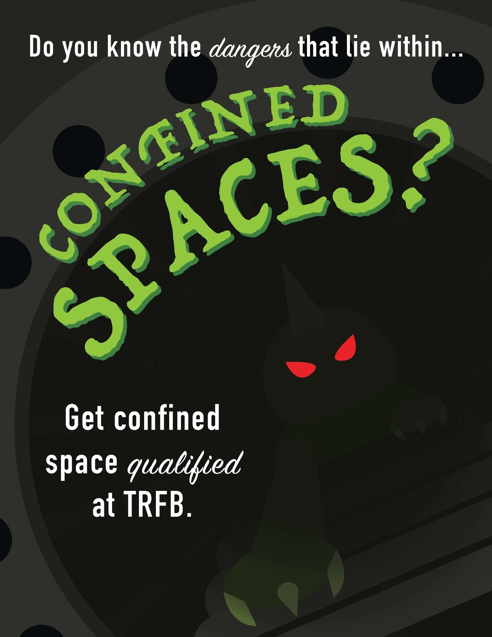 What Lies Within Confined Spaces