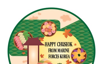Happy Chuseok from MARFORK
