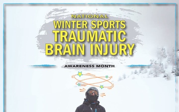 National Winter Sports Traumatic Brain Injury Awareness Month