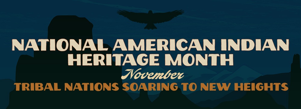 National American Indian Heritage Month - Web Banner