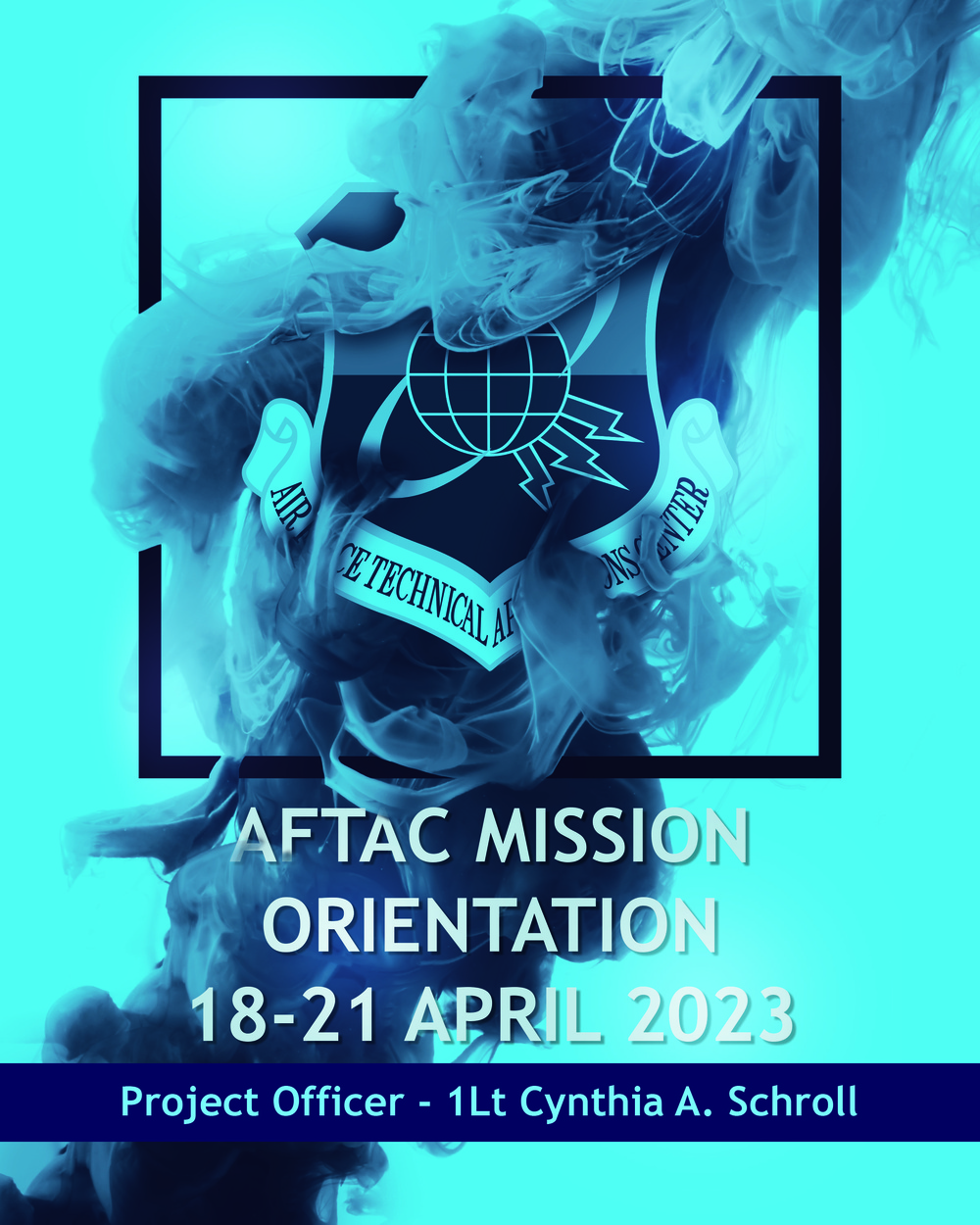 AFTAC Mission Presentation - April - Poster