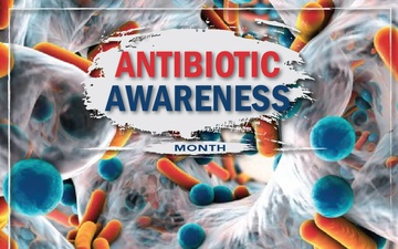 Antibiotic Awareness Month