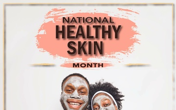 Healthy Skin Month