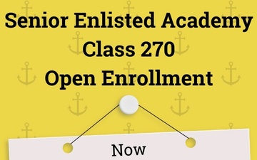 Open Enrollment for Senior Enlisted Acadamy Class 270 Now Open