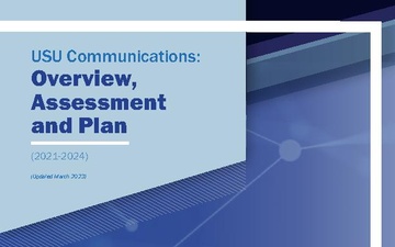 Uniformed Services University&amp;#39;s Strategic Communications Plan 2021-2024