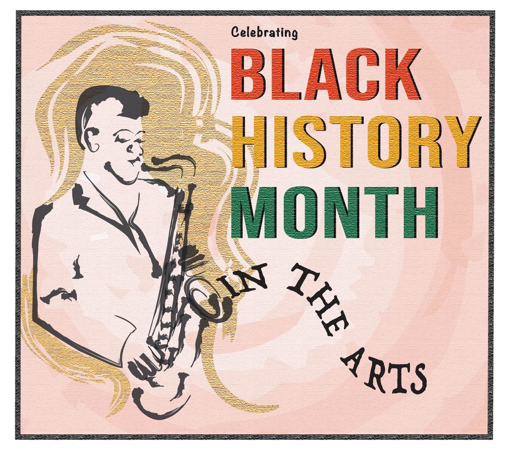 Celebrating black history month in the arts