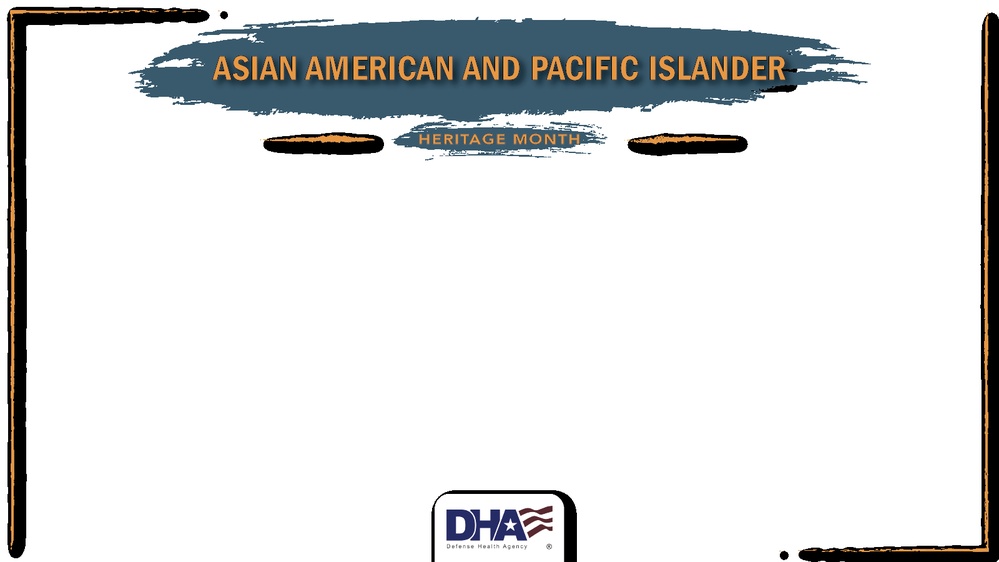 Asian American and Pacific Islander Heritage Month