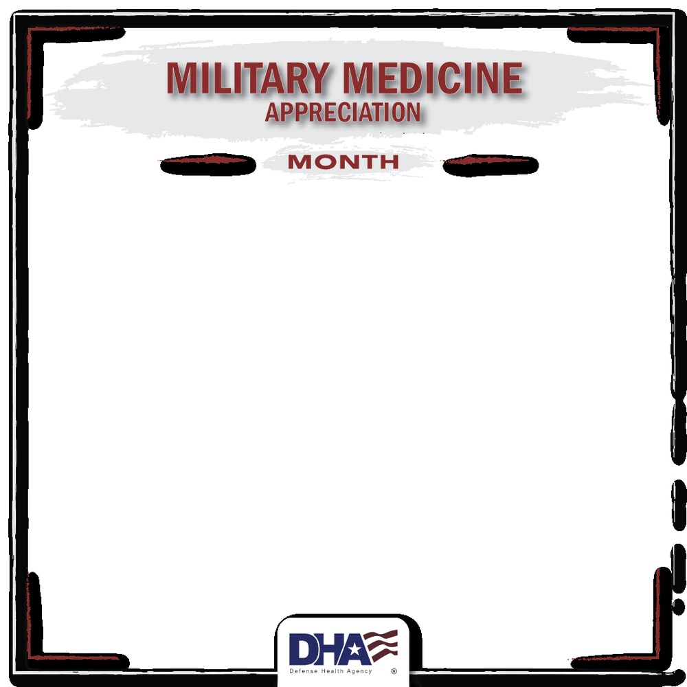 Military Medicine Appreciation Month